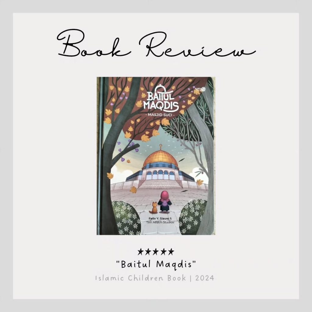 Review Buku Baitul Maqdis – Masjid Suci