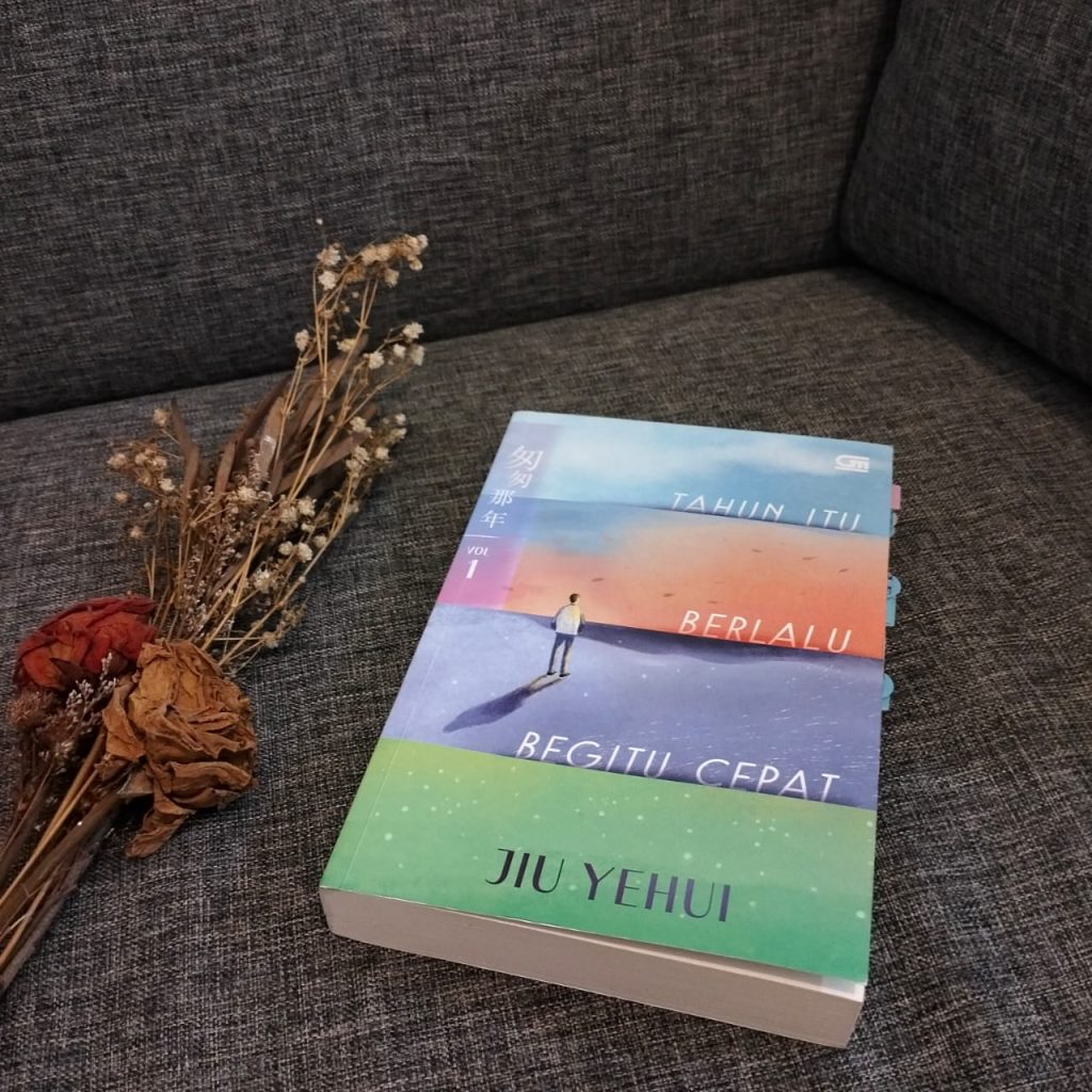 Review Buku Tahun Itu Berlalu Begitu Cepat Vol. 1
